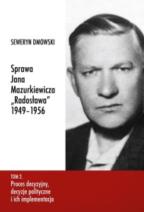 SPRAWA JANA MAZURKIEWICZA RADOSŁAWA 1949-1956 T.2