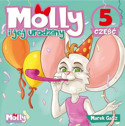 Molly i jej urodziny, Marek Gatz