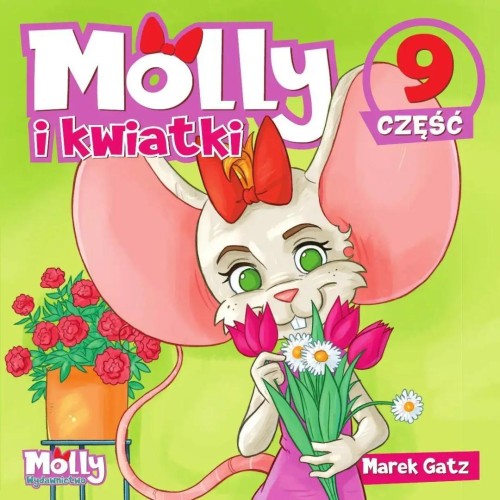 Molly i kwiatki, Marek Gatz