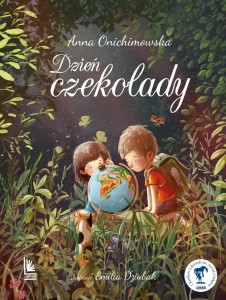 DZIEŃ CZEKOLADY, ANNA ONICHIMOWSKA
