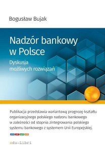 NADZÓR BANKOWY W POLSCE, BOGUSŁAW BUJAK