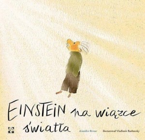 EINSTEIN NA WIĄZCE ŚWIATŁA, JENNIFER BERNE
