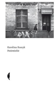 PONIEMIECKIE, KAROLINA KUSZYK