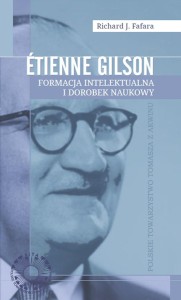 ETIENNE GILSON FORMACJA INTELEKTUALNA I DOROBEK...