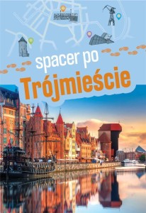 SPACER PO TRÓJMIEŚCIE, EWA KOWALSKA