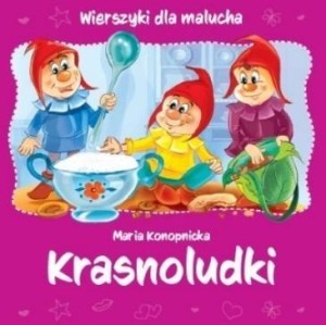 WIERSZYKI DLA MALUCHA. KRASNOLUDKI