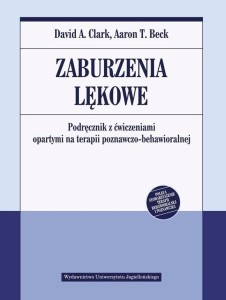 ZABURZENIA LĘKOWE. PODRĘCZNIK Z ĆWICZENIAMI