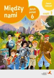 J.POLSKI SP 6/2 MIĘDZY NAMI ĆW. WERSJA A NPP GWO