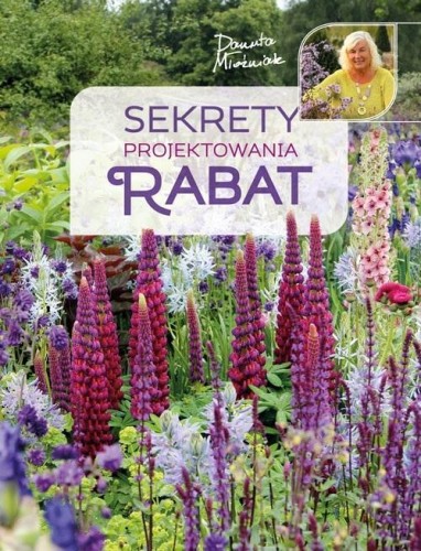 Sekrety projektowania rabat, Danuta Młoźniak