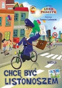 CHCĘ BYĆ LISTONOSZEM + CD BR, LECH TKACZYK