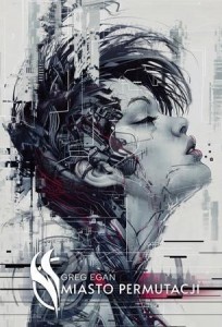 MIASTO PERMUTACJI, GREG EGAN
