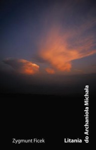 LITANIA DO ARCHANIOŁA MICHAŁA, ZYGMUNT FICEK