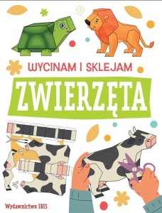 WYCINAM I SKLEJAM. ZWIERZĘTA, PRACA ZBIOROWA