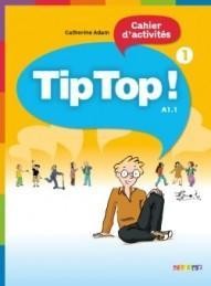 TIP TOP 1 A1. 1 ĆWICZENIA DIDIER, ADAM CATHERINE