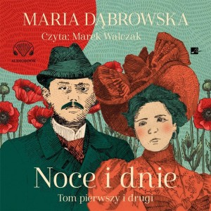 NOCE I DNIE T.1-2, MARIA DĄBROWSKA