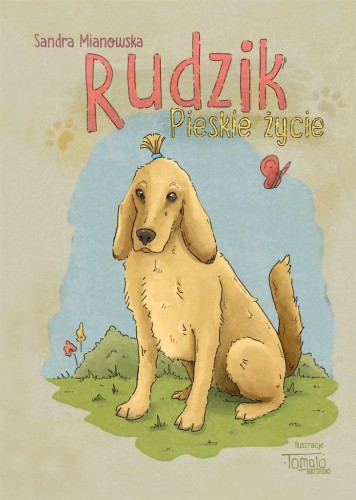 Rudzik. Pieskie życie, Sandra Mianowska