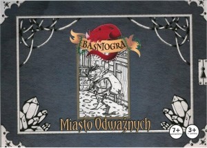 BAŚNIOGRA - MIASTO ODWAŻNYCH, SZKOŁA WYOBRAŹNI