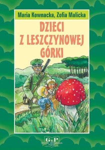 DZIECI Z LESZCZYNOWEJ GÓRKI