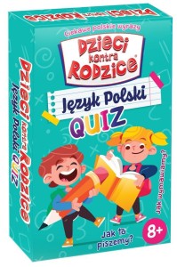 DZIECI KONTRA RODZICE. JĘZYK POLSKI, KANGUR
