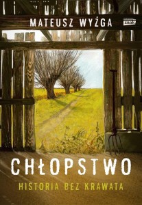 CHŁOPSTWO. HISTORIA BEZ KRAWATA, MATEUSZ WYŻGA