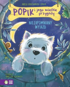 POPIK I JEGO WIELKIE PRZYGODY NIEZAPOMNIANY WYJAZD
