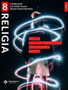 KATECHIZM SP 8 MOCĄ DUCHA ŚWIĘTEGO.. CZ.1