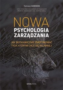 NOWA PSYCHOLOGIA ZARZĄDZANIA, TOMASZ GORDON
