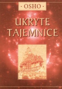 UKRYTE TAJEMNICE, OSHO