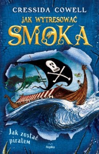 JAK WYTRESOWAĆ SMOKA T.2 JAK ZOSTAĆ PIRATEM