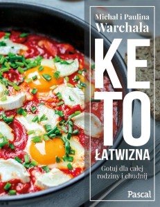 KETOŁATWIZNA, PAULINA WARCHAŁA, MICHAŁ WARCHAŁ