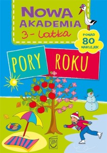 NOWA AKADEMIA 3-LATKA. PORY ROKU, PRACA ZBIOROWA