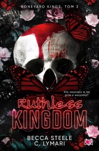 BONEYARD KINGS T.3 RUTHLESS KINGDOM