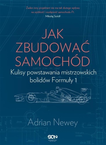 Jak zbudować samochód, Adrian Newey