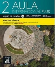 AULA INTERNACIONAL PLUS 2 EDICIÓN HBRIDA