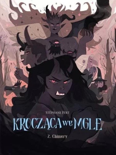 Krocząca we mgle T.2 Chimery, Stephane Fert