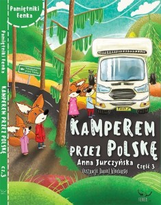 PAMIĘTNIK FENKA. KAMPEREM PRZEZ POLSKĘ CZ.3