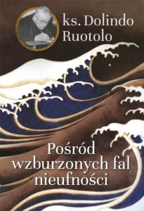 POŚRÓD WZBURZONYCH FAL NIEUFNOŚCI