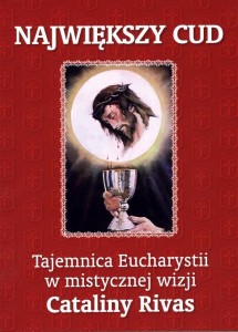NAJWIĘKSZY CUD. TAJEMNICA EUCHARYSTII...