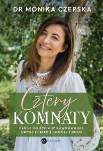 CZTERY KOMNATY. KLUCZ DO ŻYCIA W RÓWNOWADZE