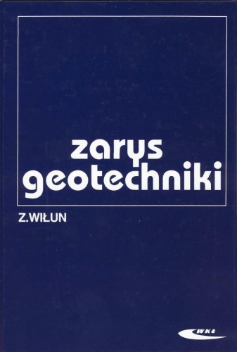 Zarys geotechniki, Zenon Wiłun