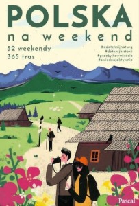 POLSKA NA WEEKEND, MIKOŁAJ GOSPODAREK, ANNA PIERN