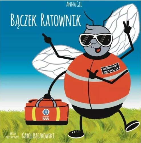 Bączek Ratownik, Anna Gil, Karol Bączkowski