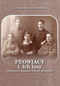 PEOWIACY I ICH LOSY (JABŁONNA, CHOTOMÓW, KRUBIN...