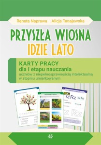 KP DLA I ETAPU. PRZYSZŁA WIOSNA. IDZIE LATO