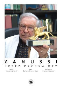ZANUSSI. PRZEZ PRZEDMIOTY