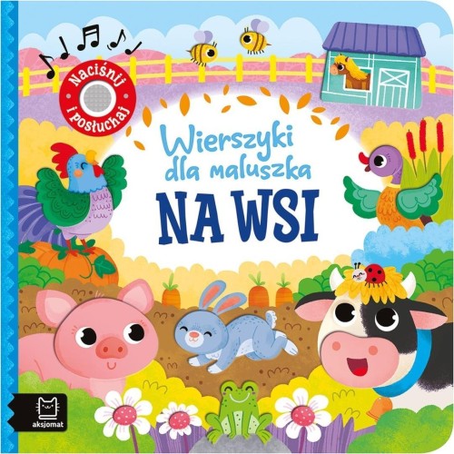 Wierszyki dla maluszka. Na wsi, Anna Podgórska