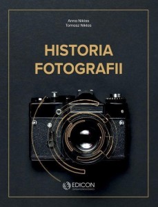 HISTORIA FOTOGRAFII, ANNA NIKLAS, TOMASZ NIKLAS
