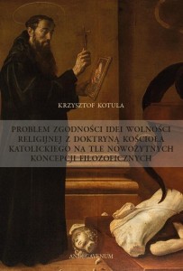 PROBLEM ZGODNOŚCI IDEI WOLNOŚCI RELIGIJNEJ Z...