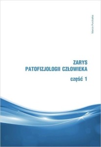 ZARYS PATOFIZJOLOGII CZŁOWIEKA CZ.1