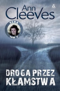 DROGA PRZEZ KŁAMSTWA, ANN CLEEVES